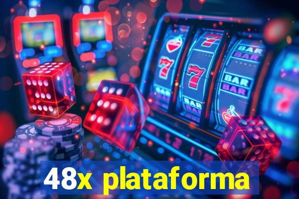 48x plataforma